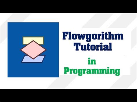 Flowgorithm Full Tutorial .